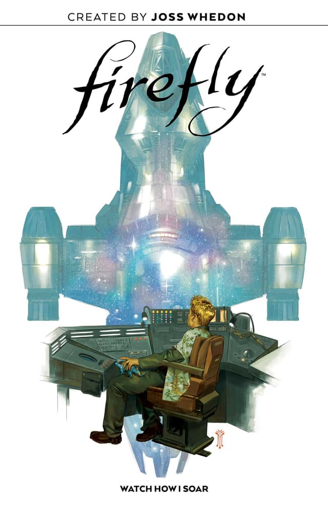 Firefly: Watch How I Soar