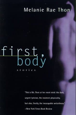 First, Body: Stories