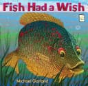 Fish Had a Wish