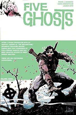 Five Ghosts, Volume Three: Monsters and Men