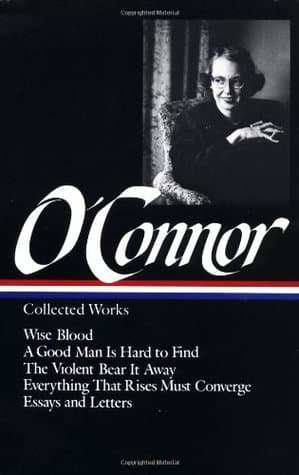 Flannery O'Connor: Collected Works