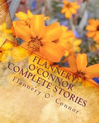 Flannery O'Connor Complete Stories