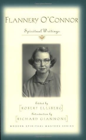 Flannery O'Connor: Spiritual Writings