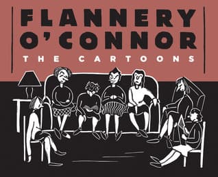 Flannery O'Connor: The Cartoons