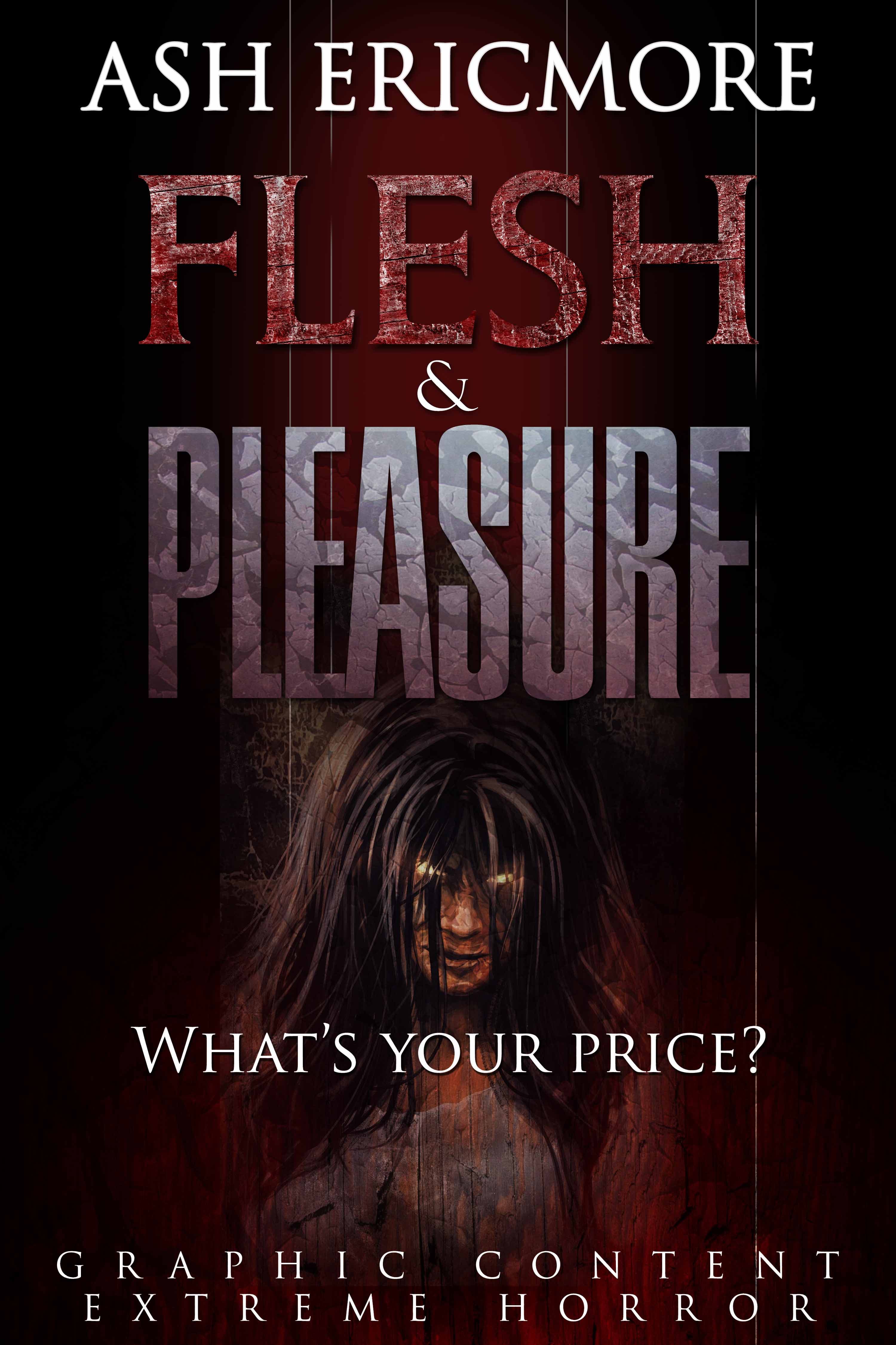 Flesh and Pleasure: Extreme Horror