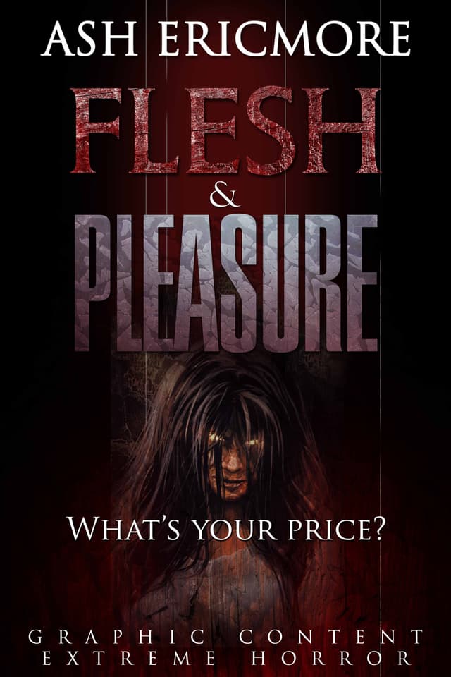 Flesh and Pleasure: Extreme Horror