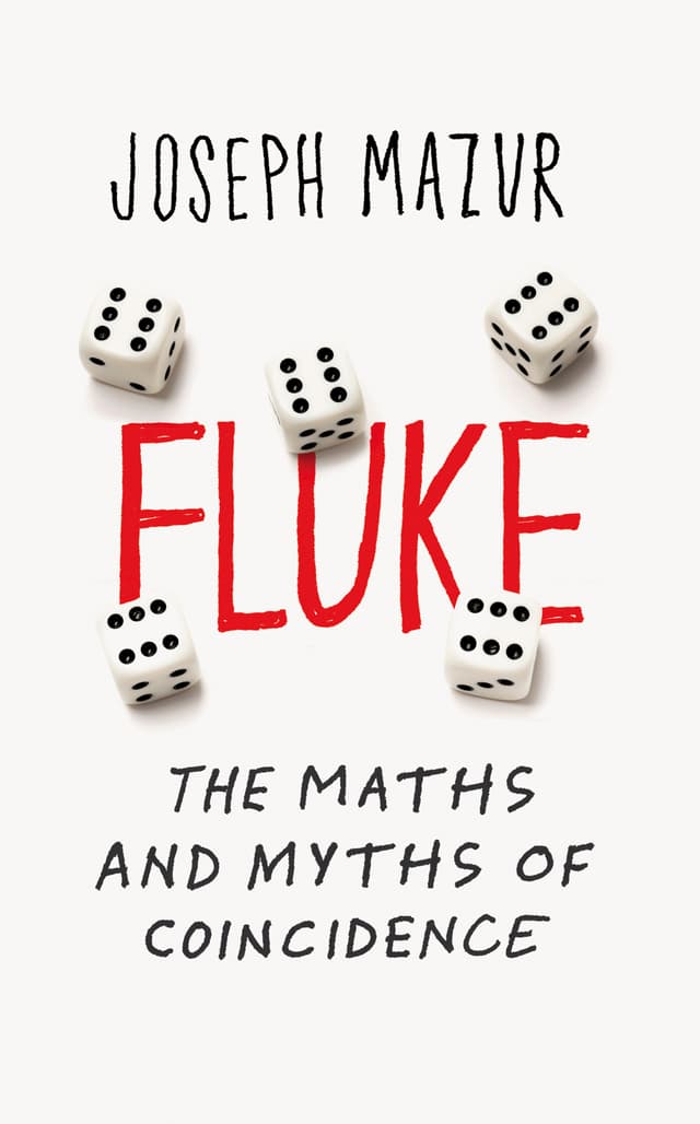 Fluke: The Maths and Myths of Coincidence