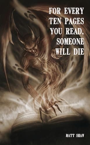 For Every 10 Pages You Read, Someone Will Die