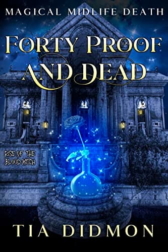 Forty Proof and Dead