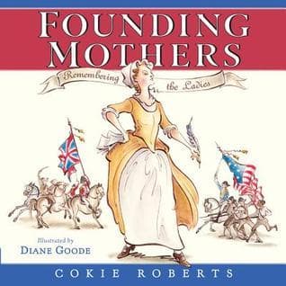 Founding Mothers: Remembering the Ladies