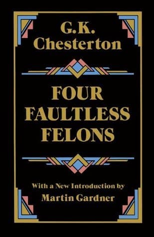 Four Faultless Felons