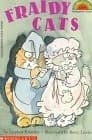Fraidy Cats