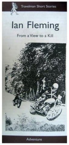 From a View to a Kill - a James Bond Short Story