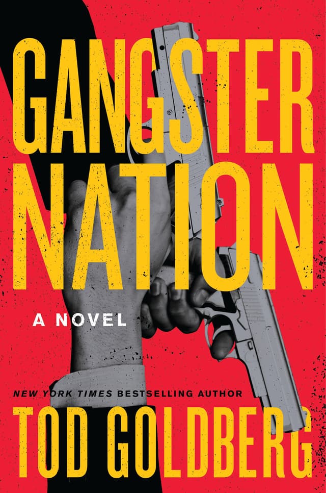 Gangster Nation: A Novel