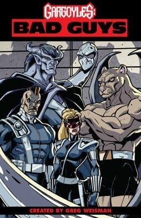 Gargoyles: Bad Guys, Volume 1