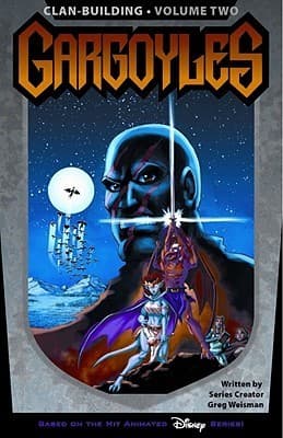 Gargoyles: Clan Building, Volume 2