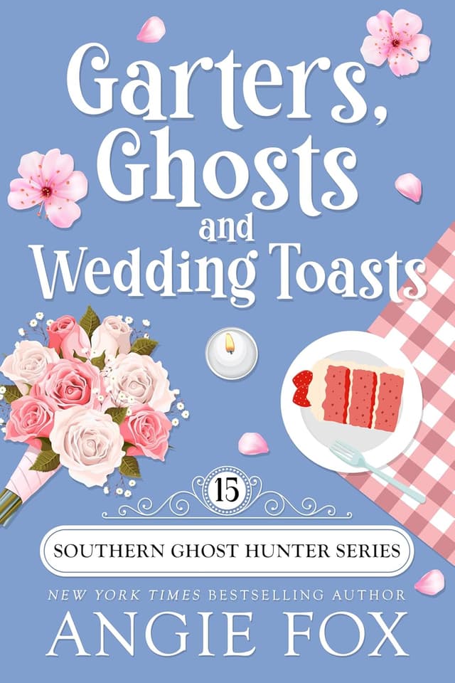 Garters, Ghosts and Wedding Toasts