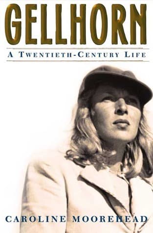 Gellhorn: A Twentieth Century Life