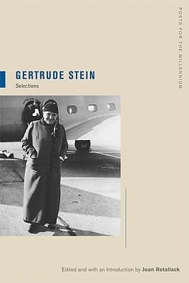 Gertrude Stein: Selections