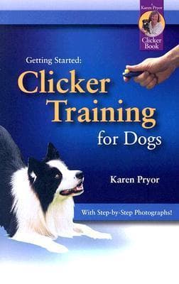 Getting Started: Clicker Training for Dogs