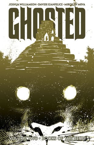 Ghosted, Vol. 2: Books of the Dead