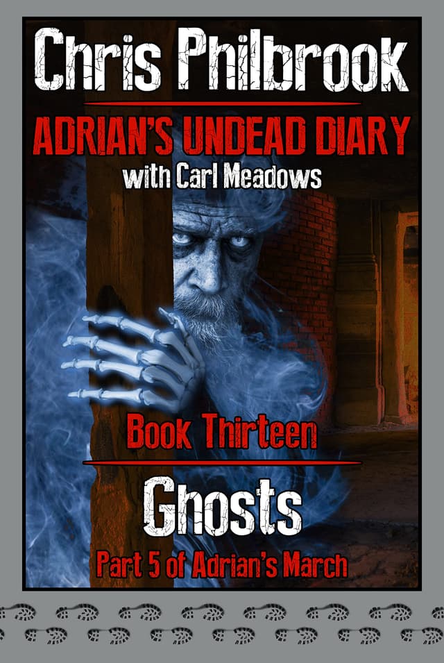 Ghosts: Adrian's March Part Five