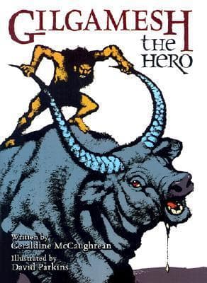 Gilgamesh the Hero