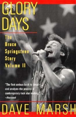 Glory Days: The Bruce Springsteen Story