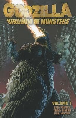 Godzilla: Kingdom of Monsters Volume 1