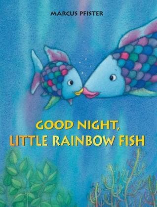 Good Night, Little Rainbow Fish