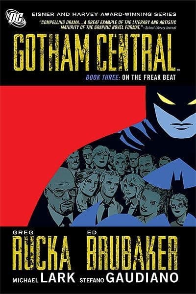 Gotham Central, Book Three: On the Freak Beat