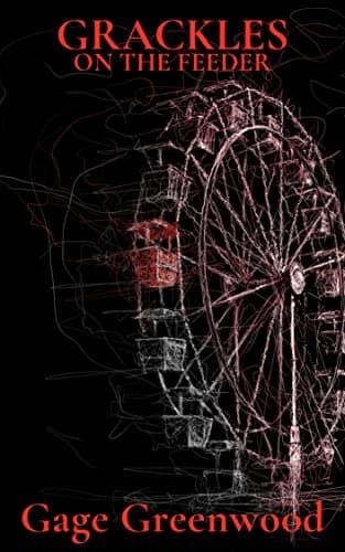 Grackles on the Feeder: A Short Horror Story