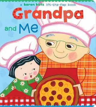 Grandpa and Me: A Lift-the-Flap Book