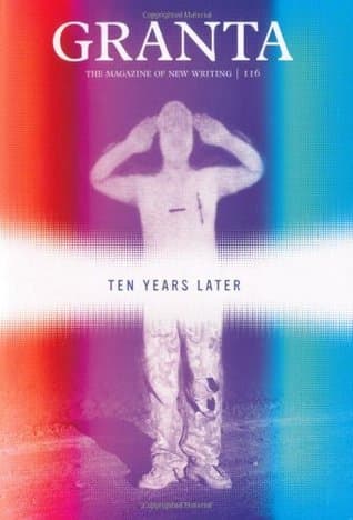 Granta 116: Ten Years Later