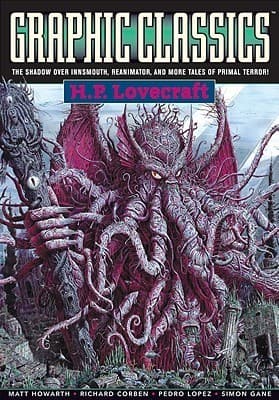 Graphic Classics, Volume 4: H.P. Lovecraft
