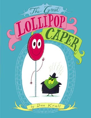 Great Lollipop Caper