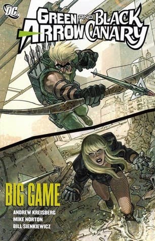 Green Arrow and Black Canary, Vol. 5: Big Game