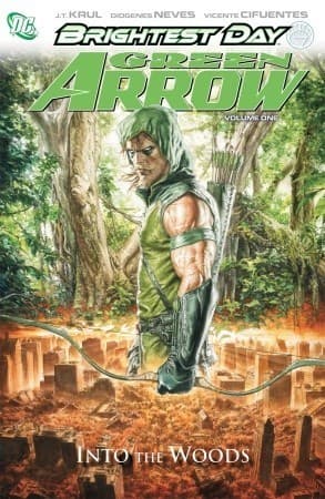 Green Arrow, Vol. 1: Into the Woods