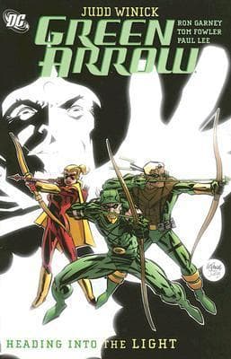 Green Arrow, Vol. 7: Heading Into the Light