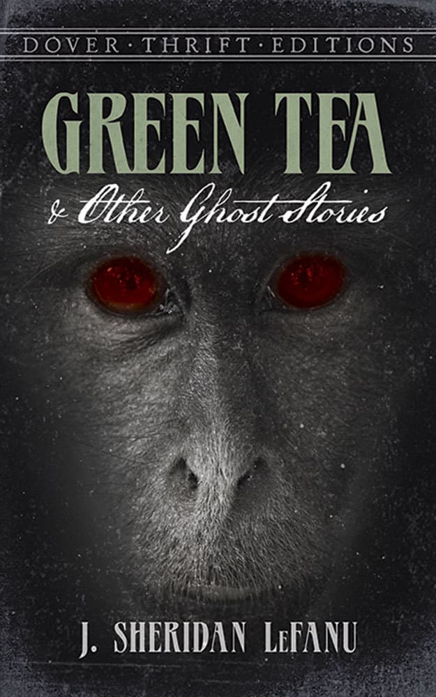 Green Tea and Other Ghost Stories