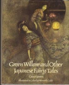 Green Willow and Other Japanese Fairy Tales