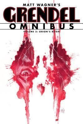 Grendel Omnibus, Vol. 3: Orion's Reign