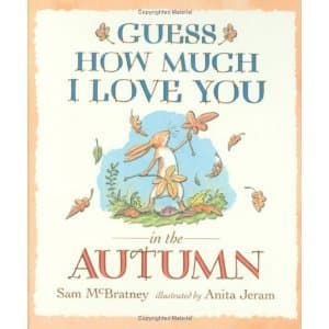 Guess How Much I Love You in the Autumn