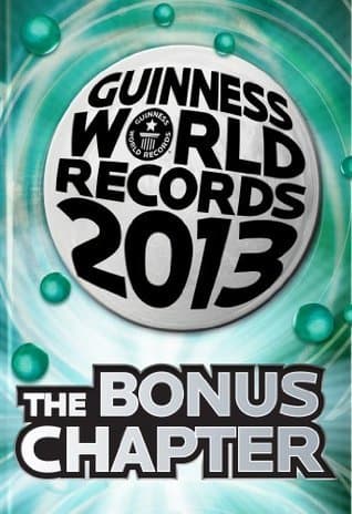 Guinness World Records 2013 Bonus Chapter