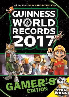 Guinness World Records 2017 Gamer’s Edition