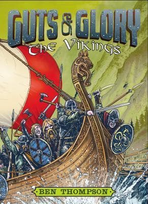 Guts & Glory: The Vikings