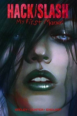 Hack/Slash: My First Maniac