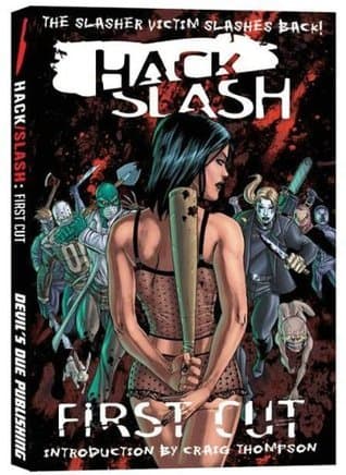 Hack/Slash Vol. 1: First Cut