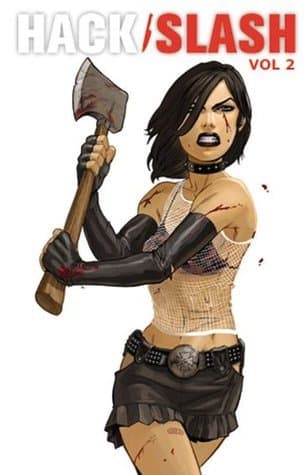 Hack/Slash, Volume 2: Death By Sequel