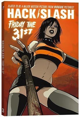 Hack/Slash Volume 3: Friday the 31st